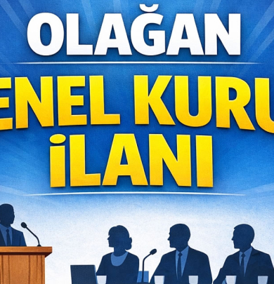 OLAĞAN GENEL KURUL İLANI